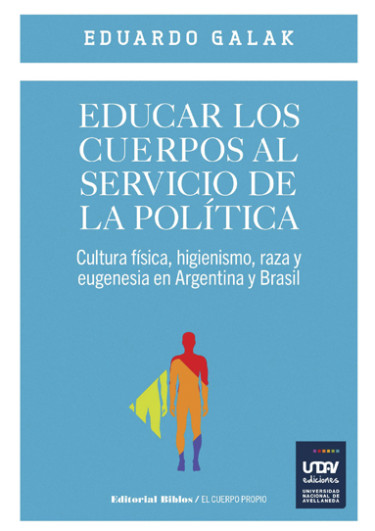 Educar los cuerpos al servicio de la política