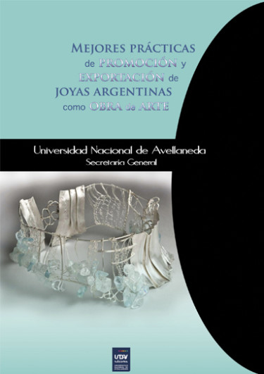 Mejores prácticas de promoción y exportación de joyas argentinas como obra de arte
