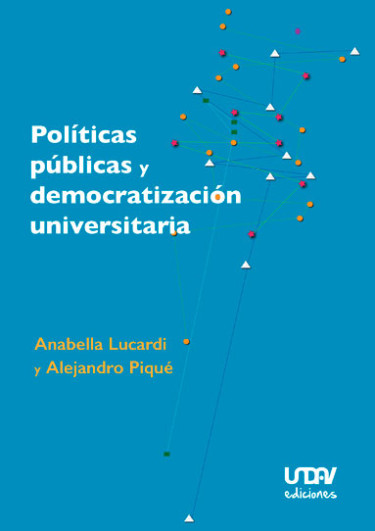 Políticas públicas y democratización universitaria