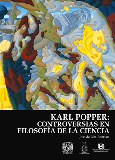 Karl Popper: Controversias en Filosofía de la Ciencia