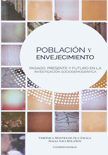 Población y envejecimiento: pasado, presente y futuro en la investigación sociodemográfica