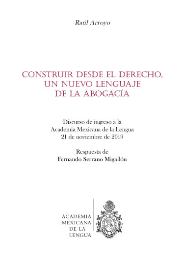 Construir desde el derecho, un nuevo lenguaje de la abogacía