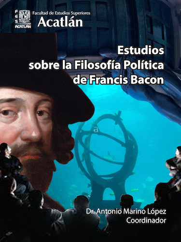 Estudios sobre la Filosofía Política de Francis Bacon