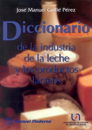 Diccionario de la Industria de la Leche y los Productos Lácteos