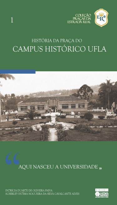 História da Praça do Campus Histórico UFLA: Aqui Nasceu a Universidade