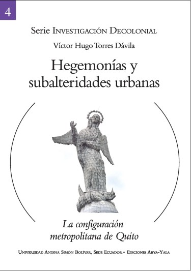 Hegemonías y subalteridades urbanas