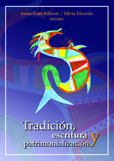 Tradición, escritura y patrimonialización