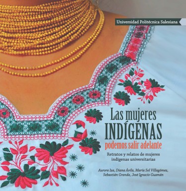 Las mujeres indígenas podemos salir adelante