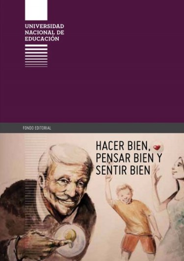 Hacer bien, pensar bien y sentir bien