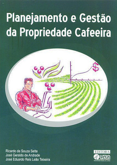 Planejamento e Gestão da Propriedade Cafeeira