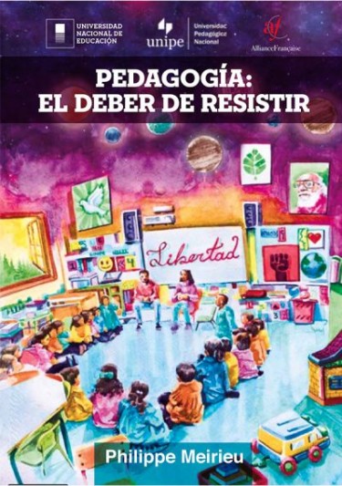 Pedagogía: el deber de resistir
