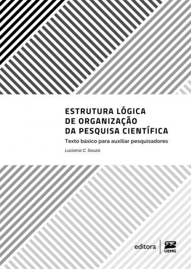 Estrutura lógica de organização da pesquisa científica