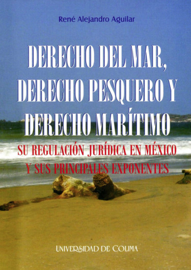 Derecho del mar, derecho pesquero y derecho marítimo