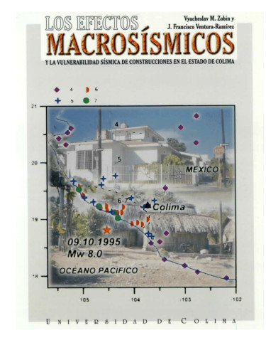 Los efectos macrosísmicos y la vulnerabilidad sísimica de construcciones en el Estado de Colima
