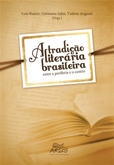 Tradição literária brasileira, A