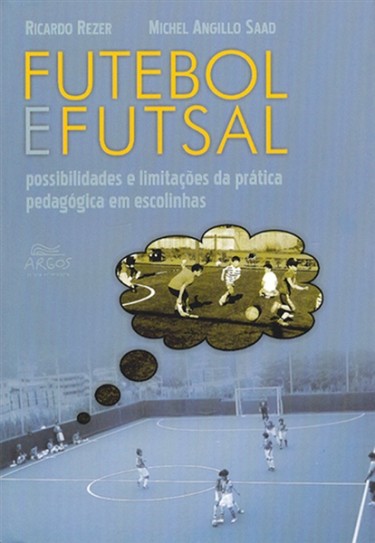 Futebol e futsal