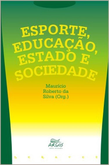 Esporte, educação, Estado e sociedade