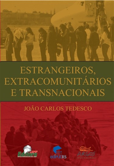 Estrangeiros, extracomunitários e transnacionais