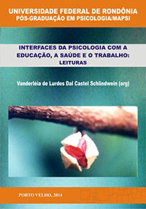 Interfaces da psicologia com a educação, a saúde e o trabalho: leituras.