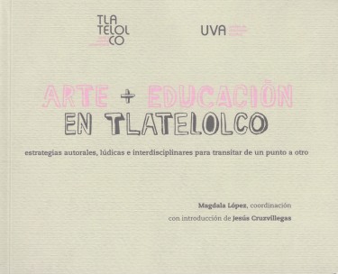 Arte + Educación en Tlatelolco