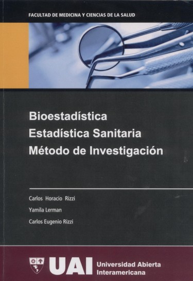 Bioestadística, estadística  sanitaria, método de investigación