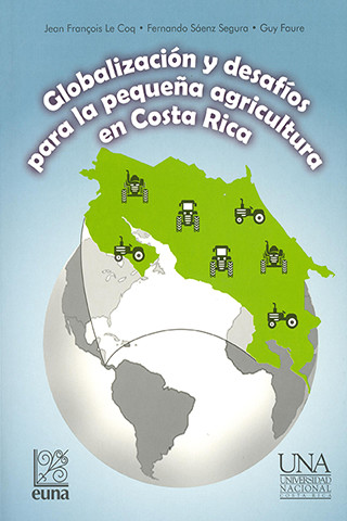 Globalización y desafíos para la pequeña agricultura en Costa Rica