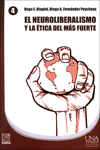 El neuroliberalismo y la ética del más fuerte