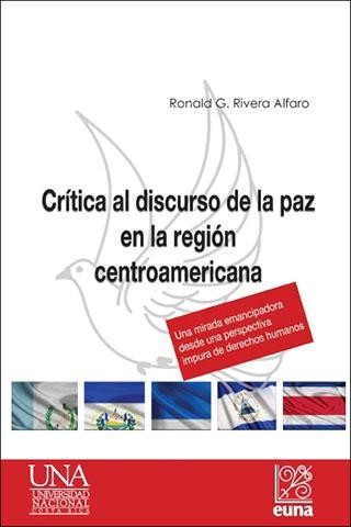 Crítica al discurso de la paz en la región centroamericana