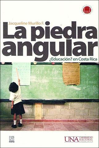 La piedra angular: ¿Educación? en Costa Rica