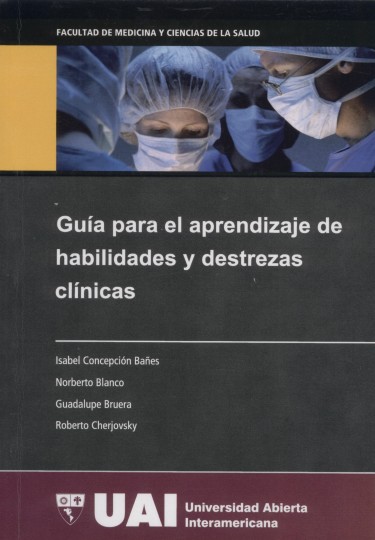 Guía para el aprendizaje de habilidades y destrezas clínicas