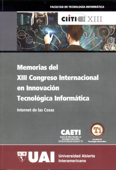 Memorias del XIII Congreso Internacional en Innovación Tecnológica Informática