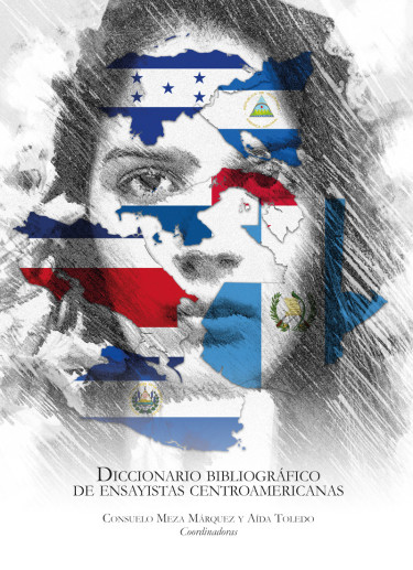 Diccionario bibliográfico de ensayistas centroamericanas