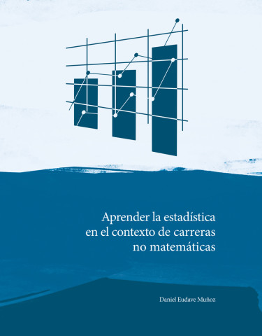 Aprender la estadística en el contexto de las carreras no matemáticas