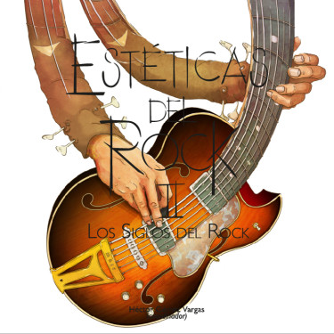 Estéticas del rock II