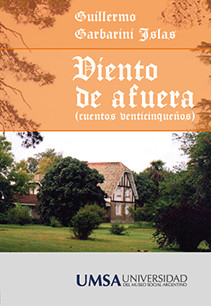 Viento de afuera (cuentos veinticinqueños)