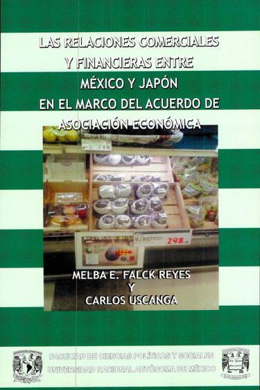 Las relaciones comerciales y financieras entre México y Japón en el marco del Acuerdo de Asociación Económica