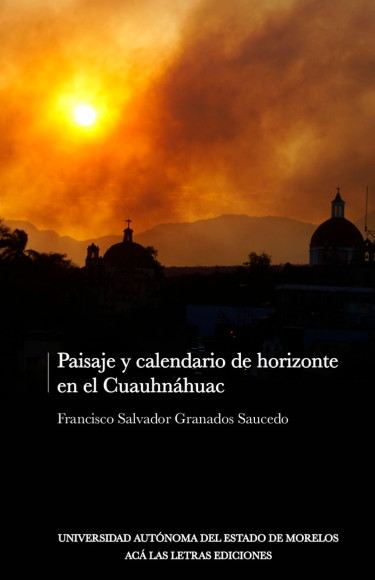 Paisaje y calendario de horizonte en el Cuauhnáhuac