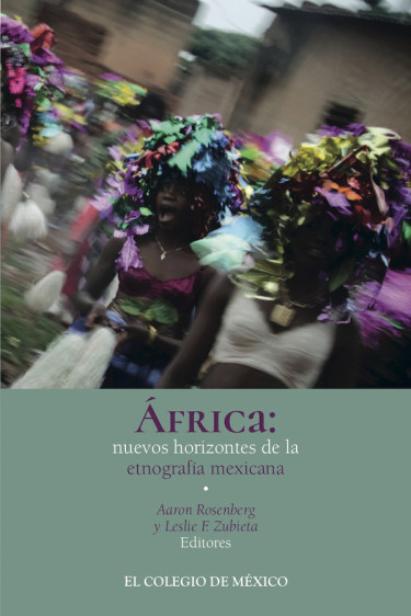 África: nuevos horizontes de la etnografía mexicana