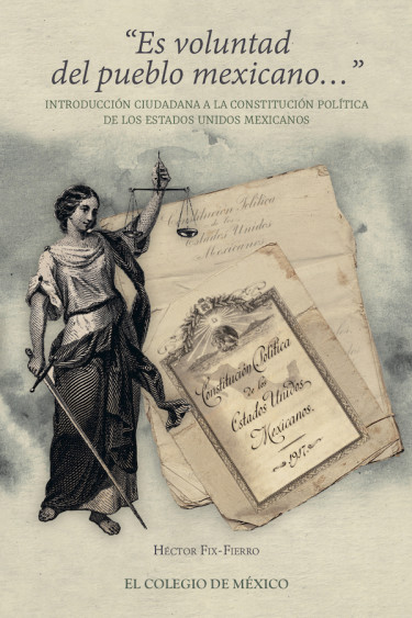 "Es voluntad del pueblo mexicano…".