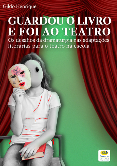 Guardou o livro e foi ao teatro: