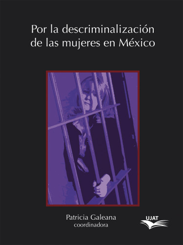 Por la descriminalización de las mujeres en México