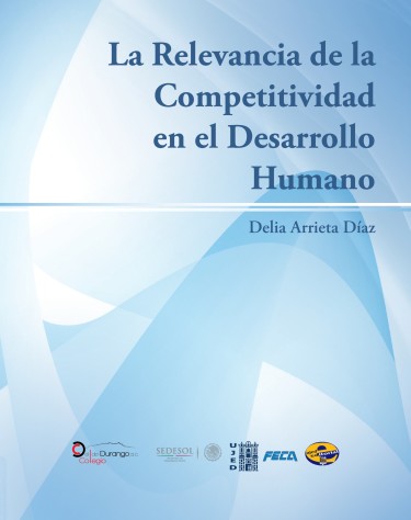 La Relevancia de la Competitividad en el Desarrollo Humano