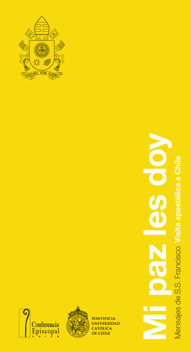 Mi paz les doy: Mensaje de S.S. Francisco