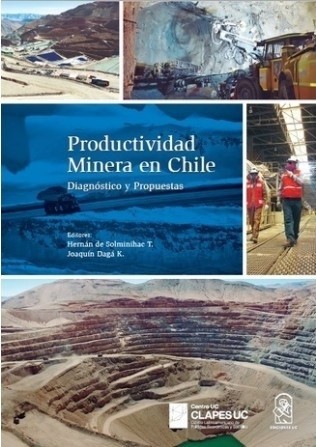 PRODUCTIVIDAD MINERA EN CHILE. Diagnóstico y propuestas
