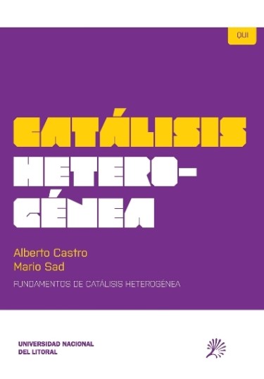Catálisis heterogénea. Fundamentos de catálisis heterogénea