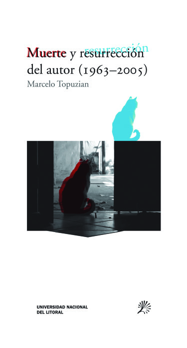 Muerte y resurección del autor (1963-2005)