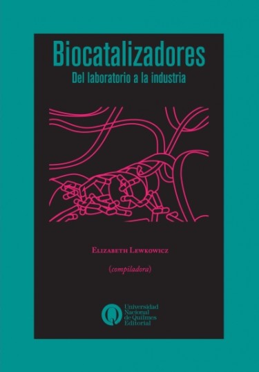 Biocatalizadores. Del laboratorio a la industria