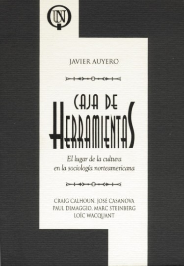Caja de herramientas. El lugar de la cultura en la sociología norteamericana
