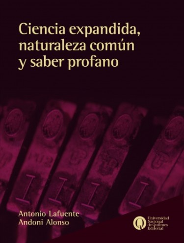 Ciencia expandida. Naturaleza común y saber profano