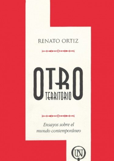 Otro territorio. Ensayos sobre el mundo contemporáneo